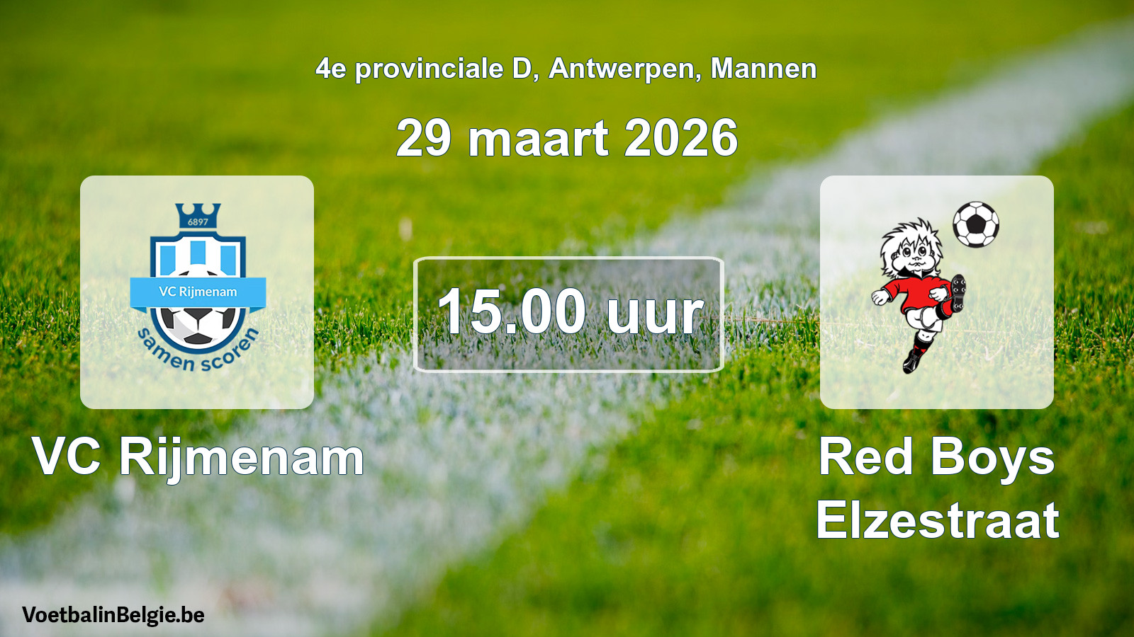 Scheduled match men football: VC Rijmenam - Red Boys Elzestraat (29 March 2026)