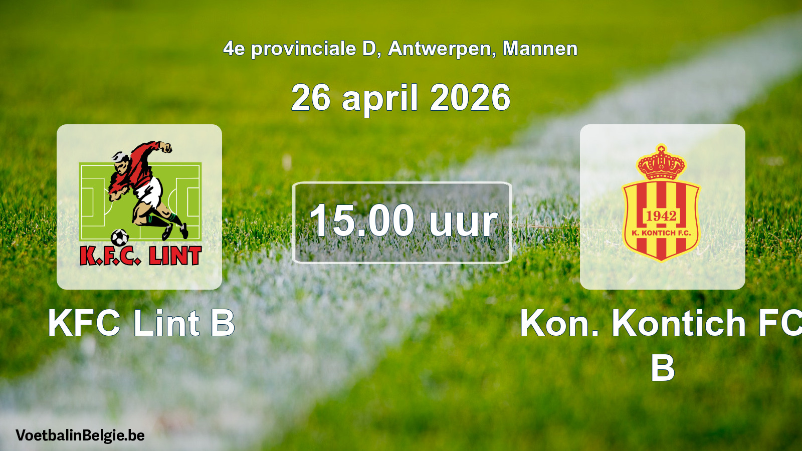 Scheduled match men football: KFC Lint B - Kon. Kontich FC B (26 April 2026)
