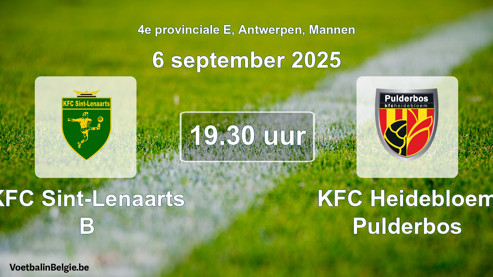 Scheduled match men football: KFC Sint-Lenaarts B - KFC Heidebloem Pulderbos (6 September 2025)