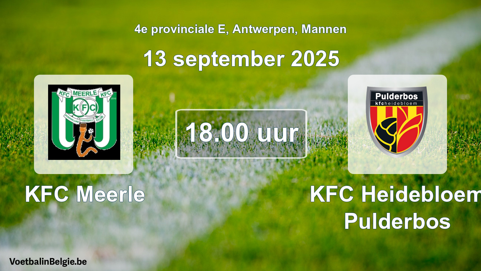 Scheduled match men football: KFC Meerle - KFC Heidebloem Pulderbos (13 September 2025)