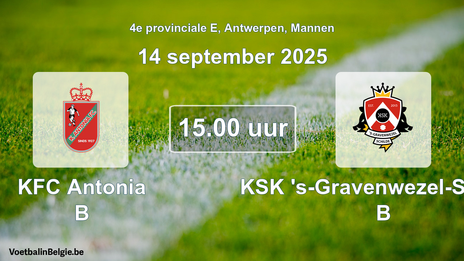 Scheduled match men football: KFC Antonia B - KSK 's-Gravenwezel-Schilde B (14 September 2025)