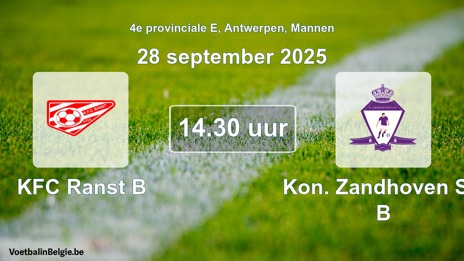 Scheduled match men football: KFC Ranst B - Kon. Zandhoven SK B (28 September 2025)