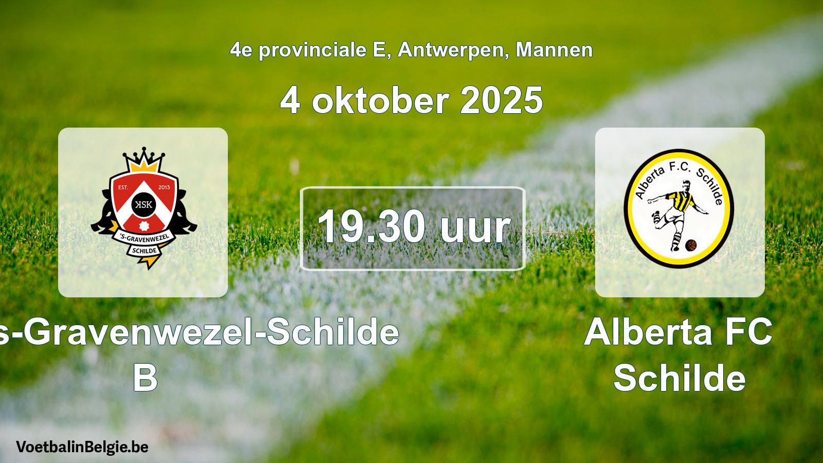 Scheduled match men football: KSK 's-Gravenwezel-Schilde B - Alberta FC Schilde (4 October 2025)