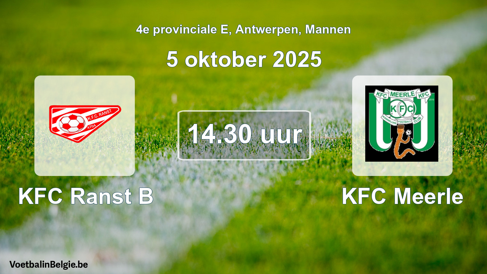 Scheduled match men football: KFC Ranst B - KFC Meerle (5 October 2025)