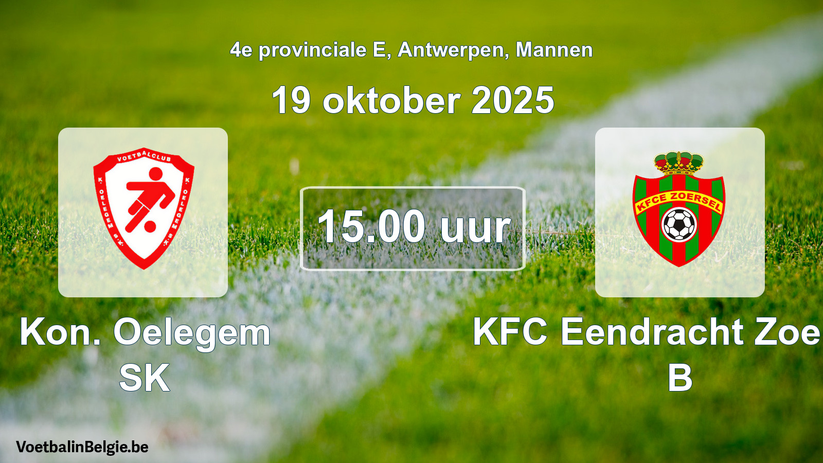 Geplantes Spiel männer-Fußball: Kon. Oelegem SK - KFC Eendracht Zoersel B (19 Oktober 2025)