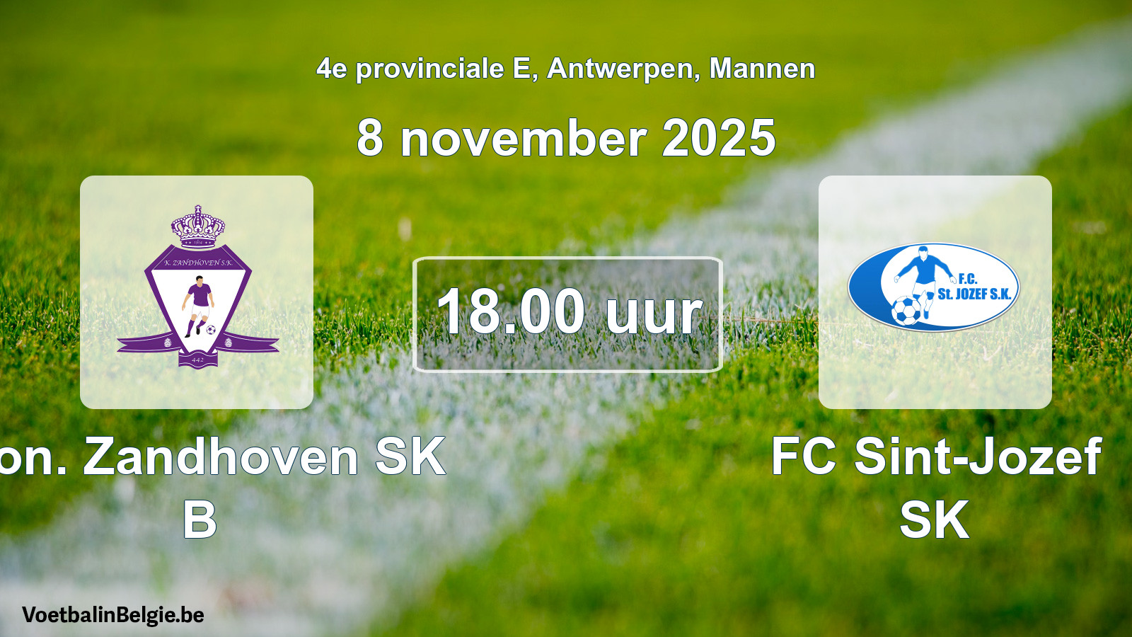 Scheduled match men football: Kon. Zandhoven SK B - FC Sint-Jozef SK (8 November 2025)