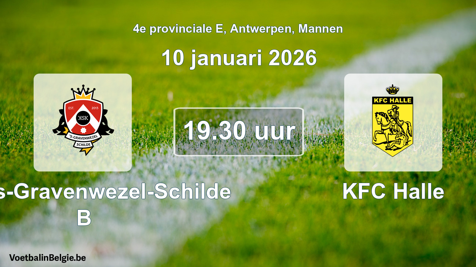 Scheduled match men football: KSK 's-Gravenwezel-Schilde B - KFC Halle (10 January 2026)
