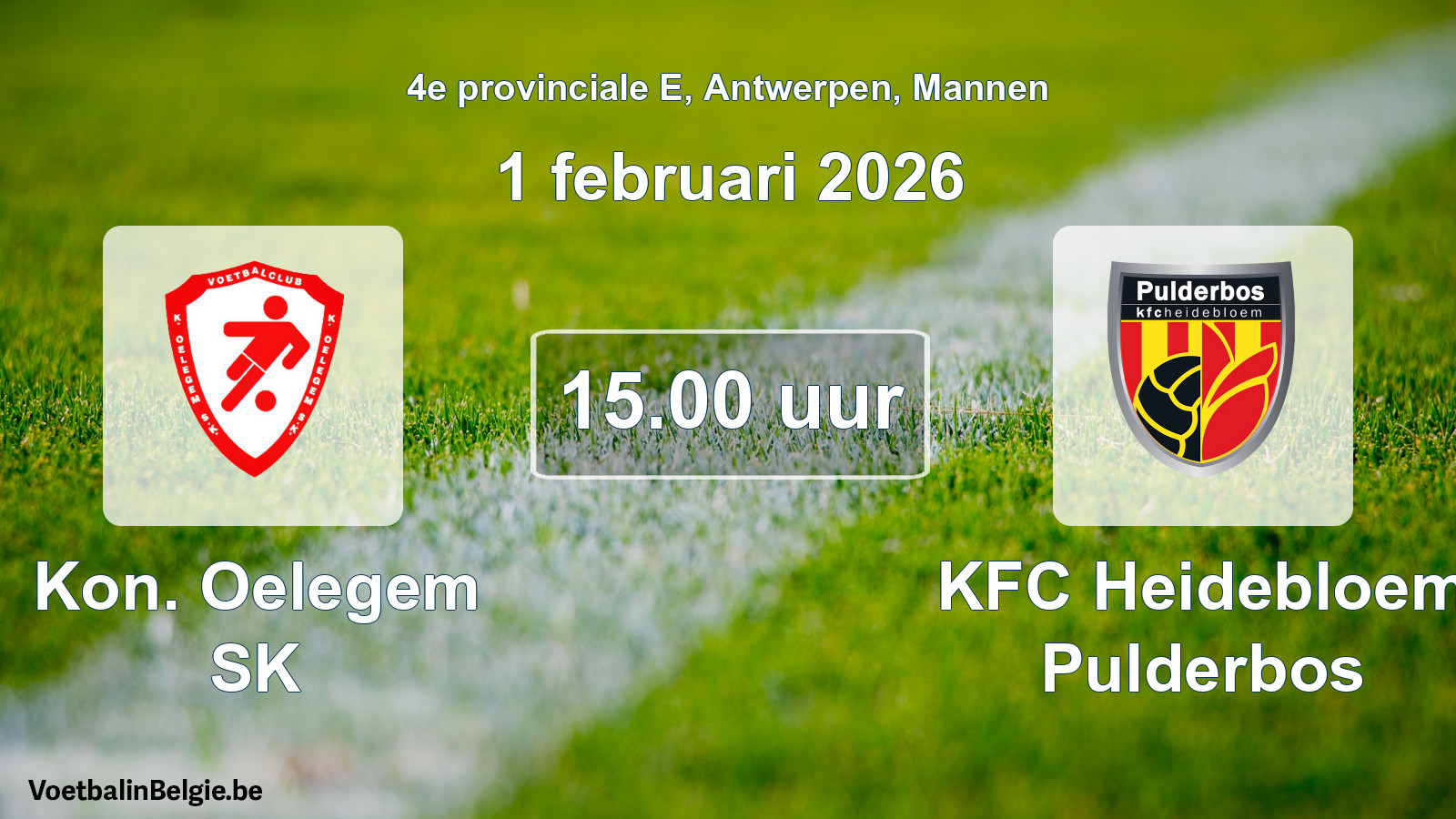 Scheduled match men football: Kon. Oelegem SK - KFC Heidebloem Pulderbos (1 February 2026)