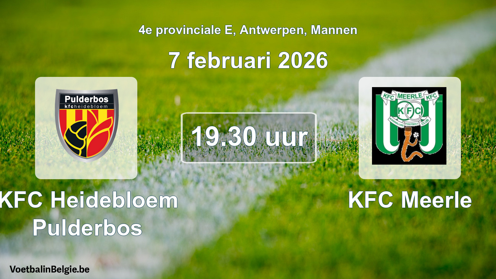 Scheduled match men football: KFC Heidebloem Pulderbos - KFC Meerle (7 February 2026)