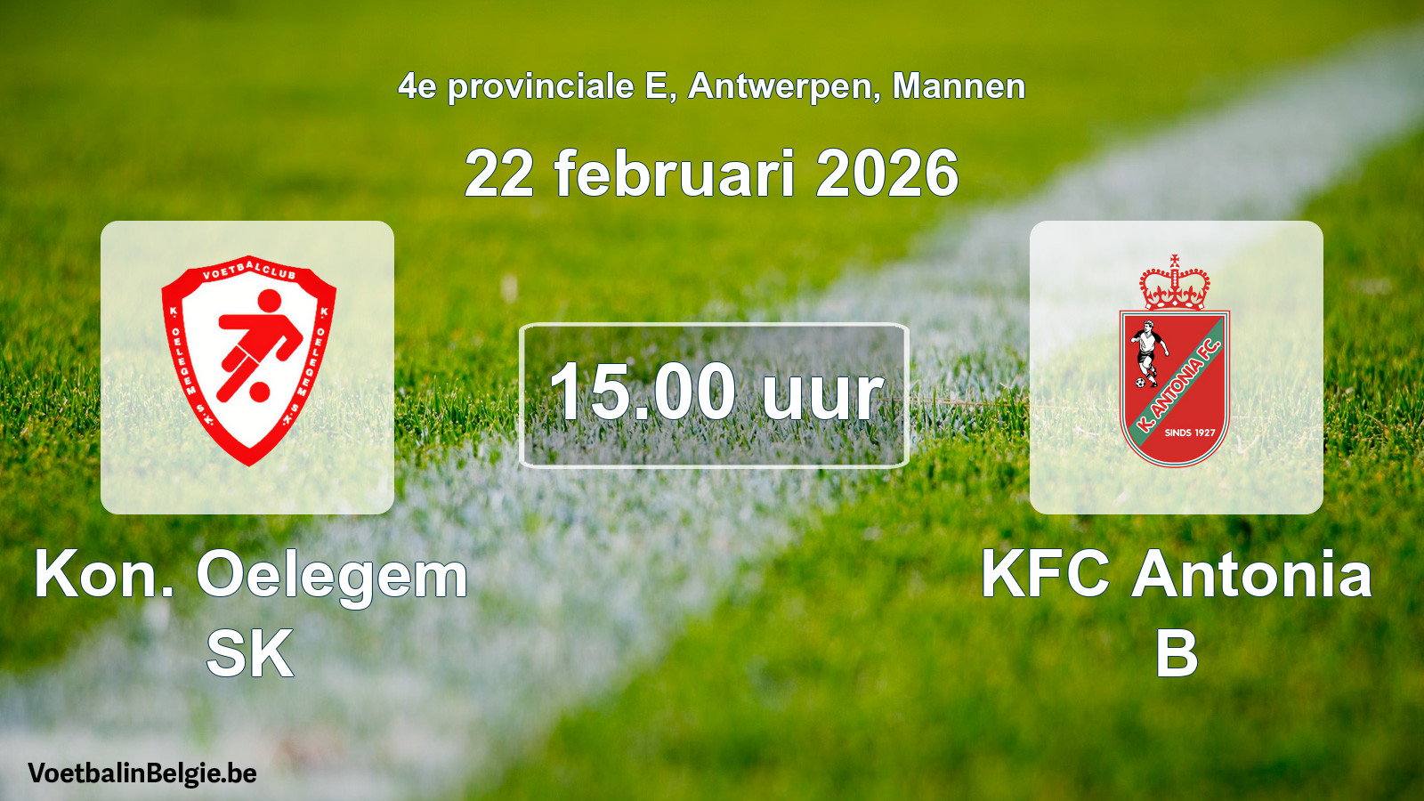 Scheduled match men football: Kon. Oelegem SK - KFC Antonia B (22 February 2026)