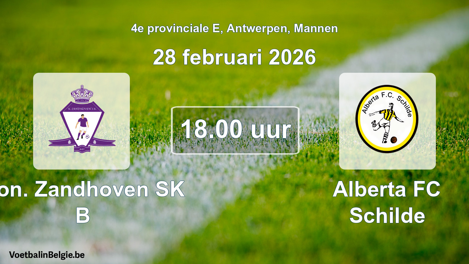 Scheduled match men football: Kon. Zandhoven SK B - Alberta FC Schilde (28 February 2026)