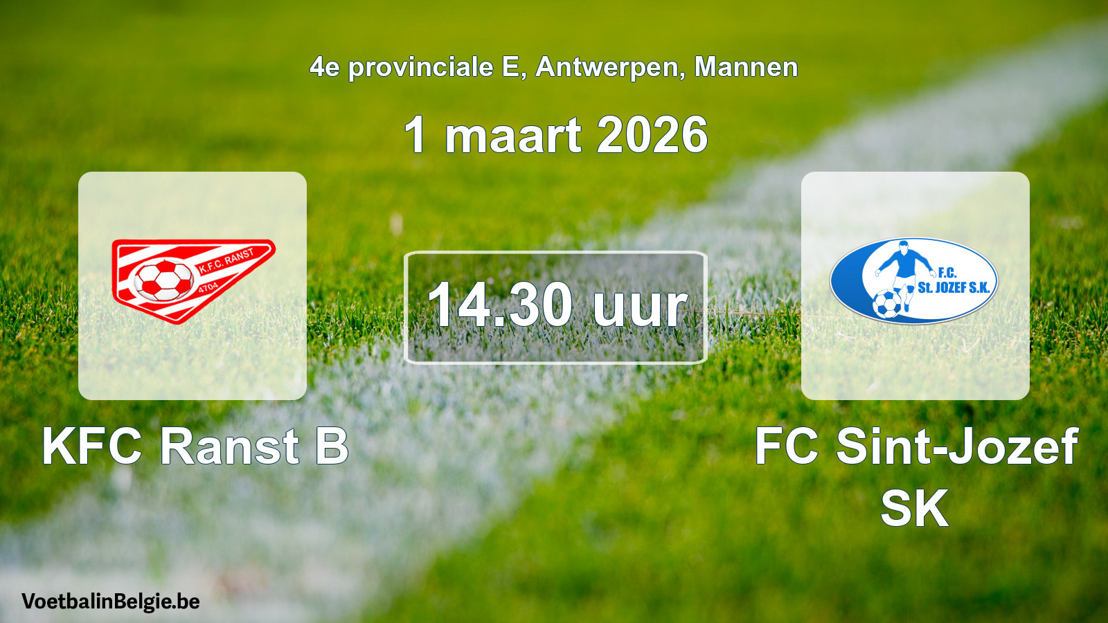 Scheduled match men football: KFC Ranst B - FC Sint-Jozef SK (1 March 2026)