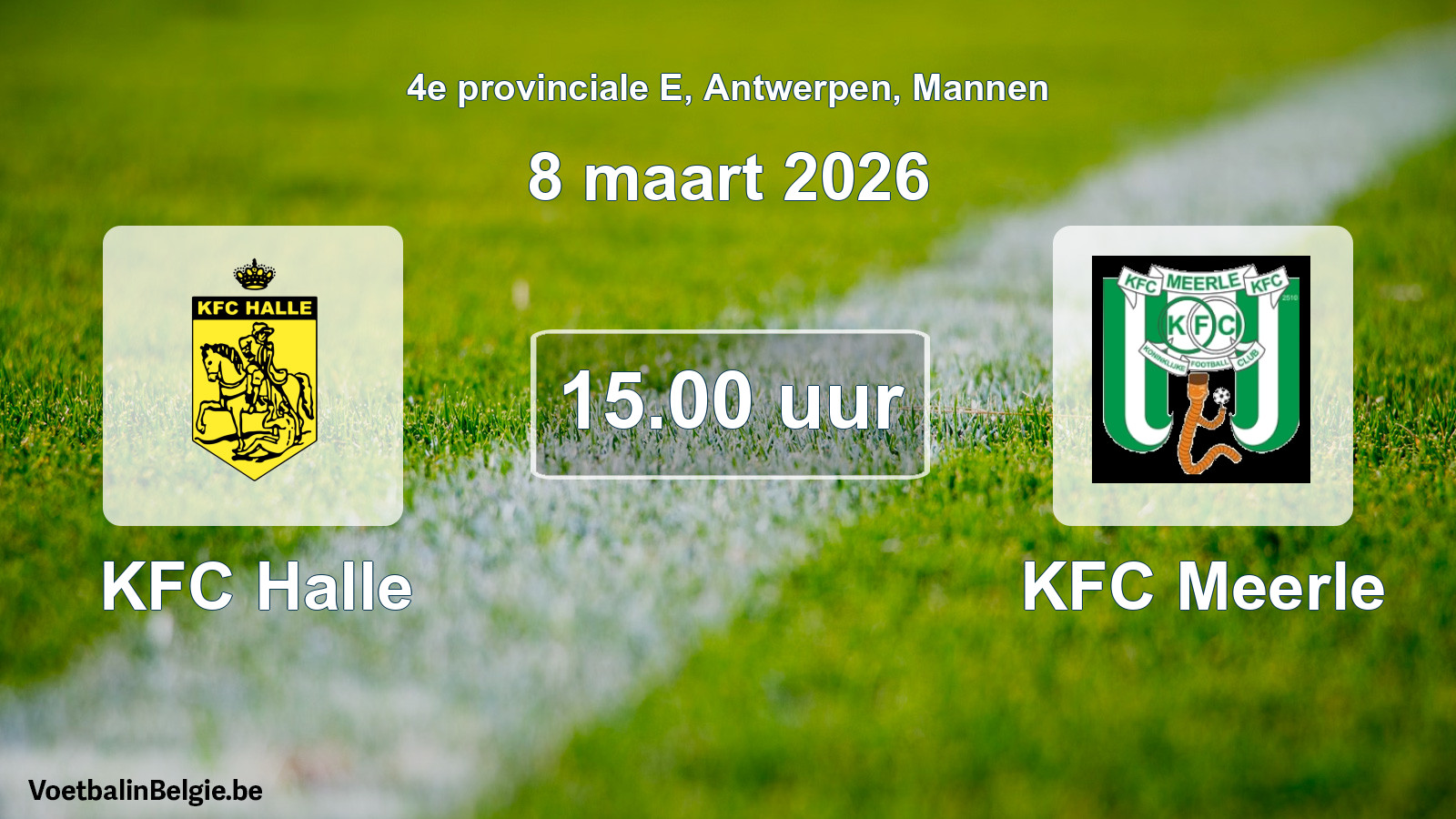 Scheduled match men football: KFC Halle - KFC Meerle (8 March 2026)