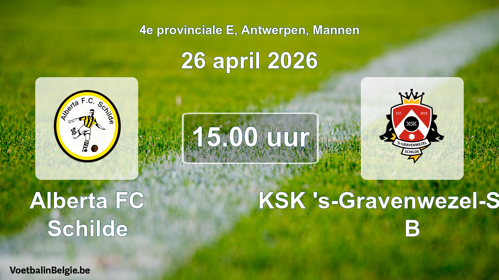 Scheduled match men football: Alberta FC Schilde - KSK 's-Gravenwezel-Schilde B (26 April 2026)