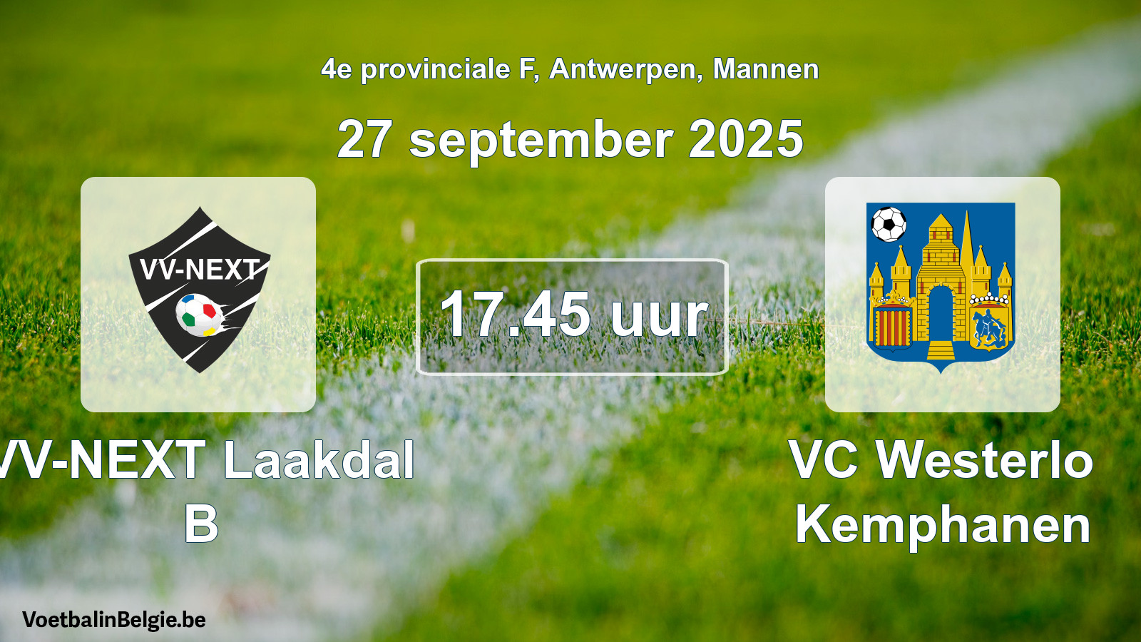 Scheduled match men football: VV-NEXT Laakdal B - VC Westerlo Kemphanen (27 September 2025)