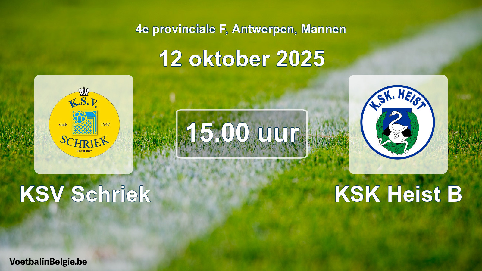 Geplande wedstrijd mannenvoetbal: KSV Schriek - KSK Heist B (12 oktober 2025)