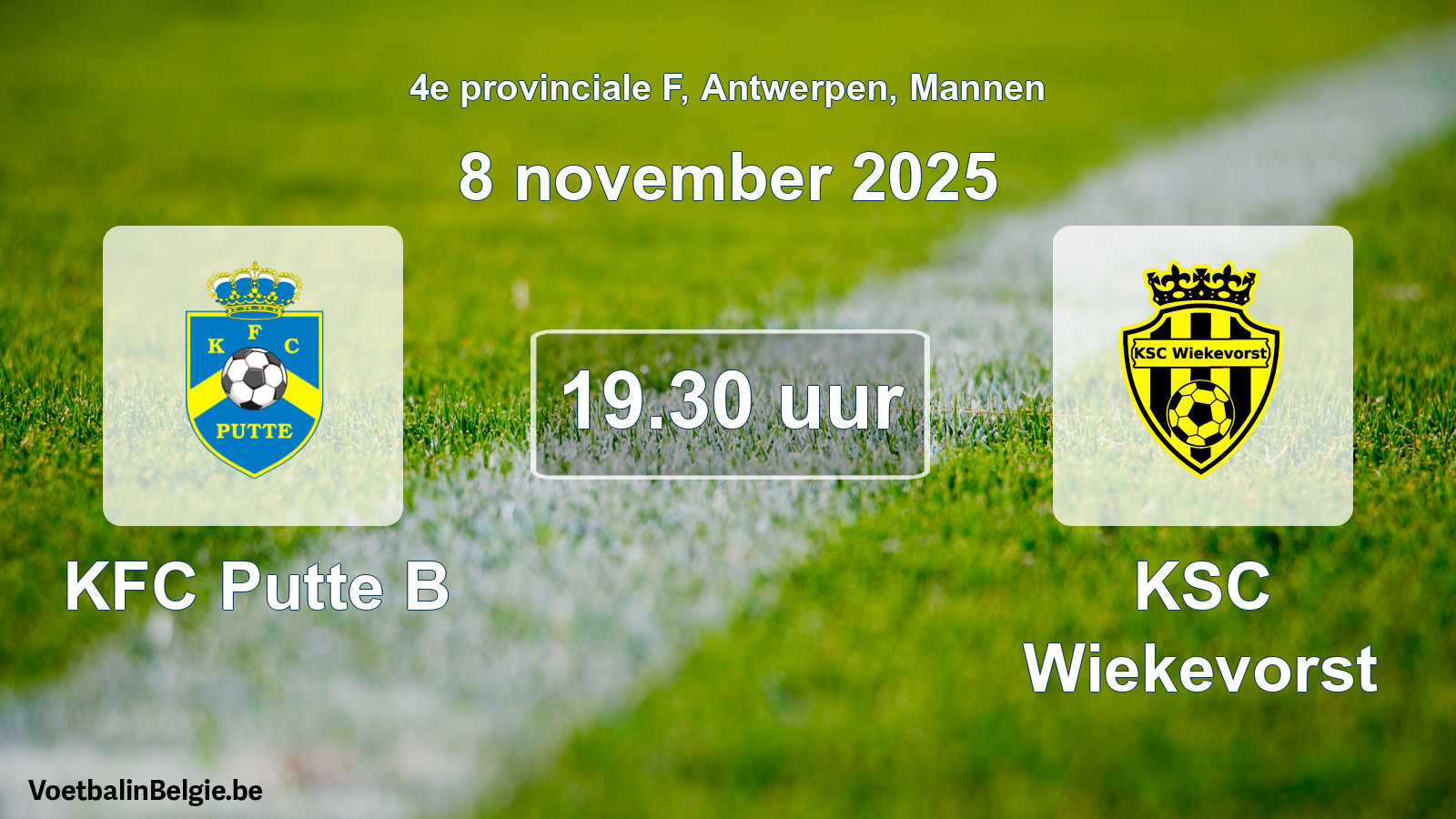 Scheduled match men football: KFC Putte B - KSC Wiekevorst (8 November 2025)