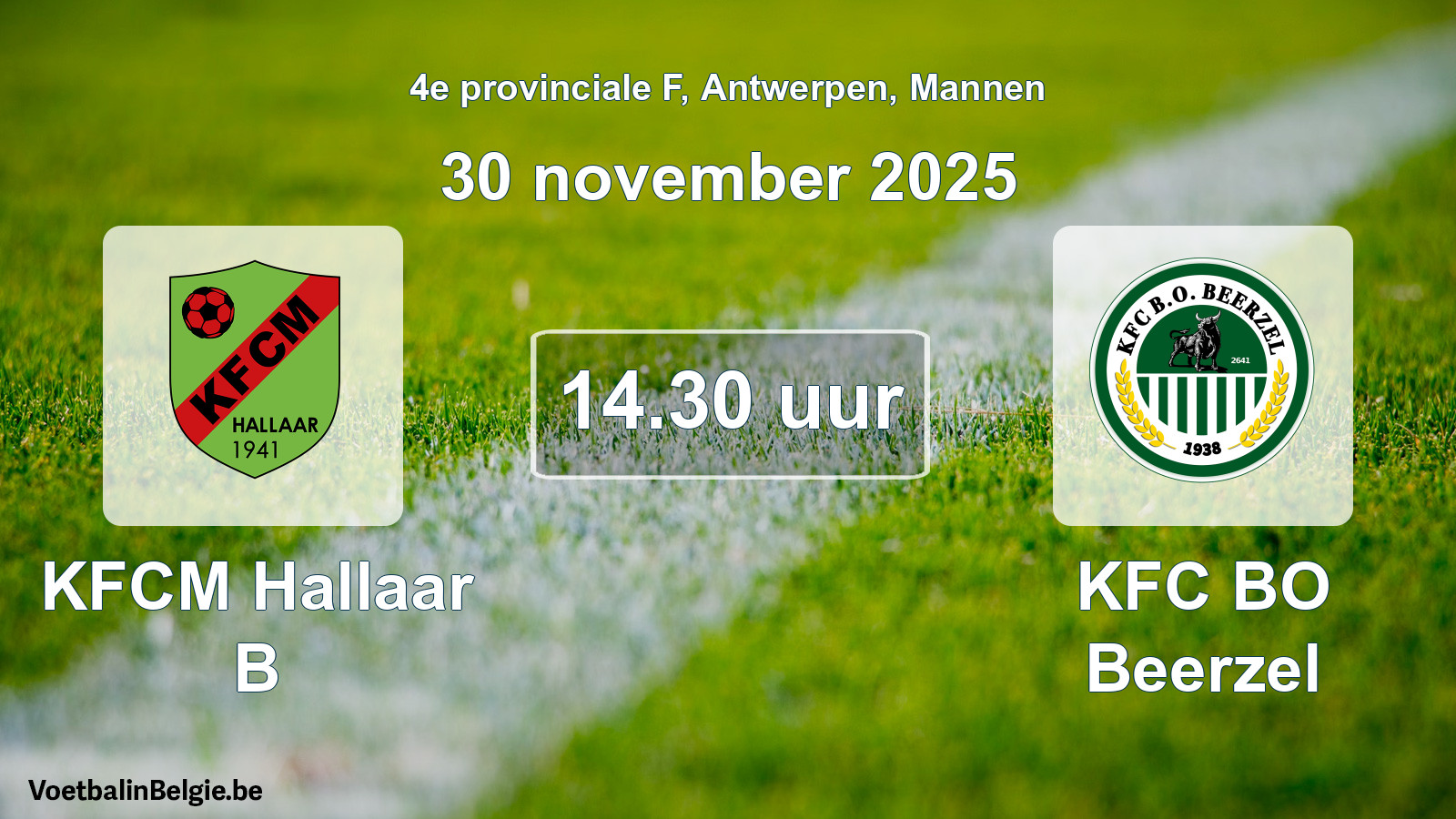 Scheduled match men football: KFCM Hallaar B - KFC BO Beerzel (30 November 2025)