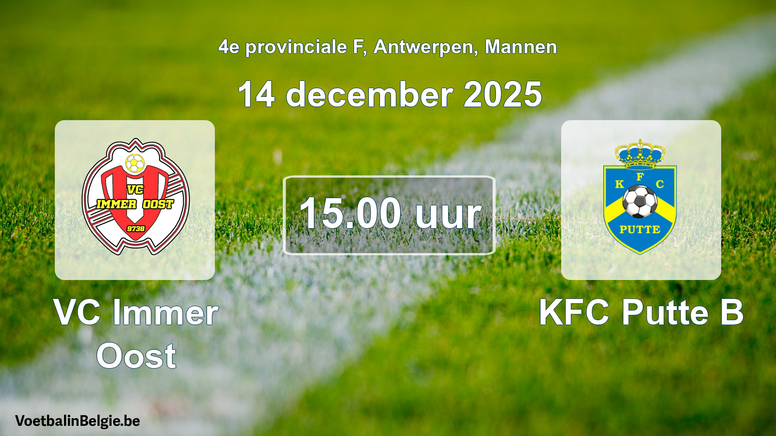Scheduled match men football: VC Immer Oost - KFC Putte B (14 December 2025)