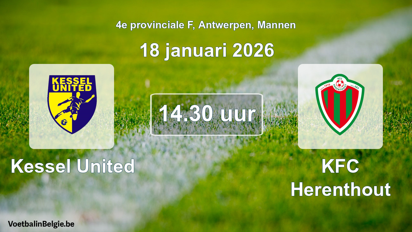 Scheduled match men football: Kessel United - KFC Herenthout (18 January 2026)