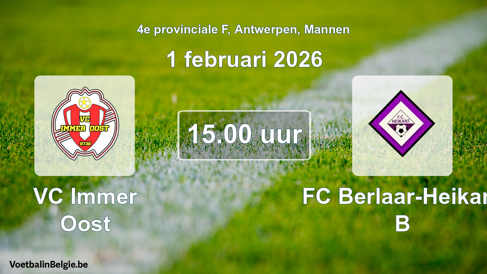 Scheduled match men football: VC Immer Oost - FC Berlaar-Heikant B (1 February 2026)