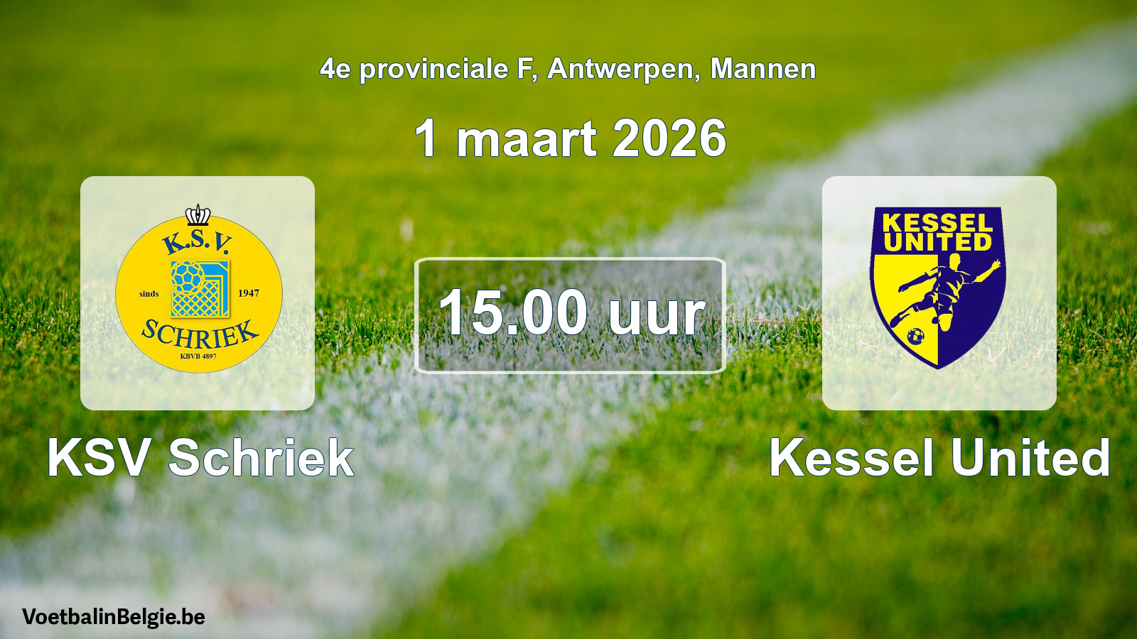 Geplantes Spiel männer-Fußball: KSV Schriek - Kessel United (1 März 2026)