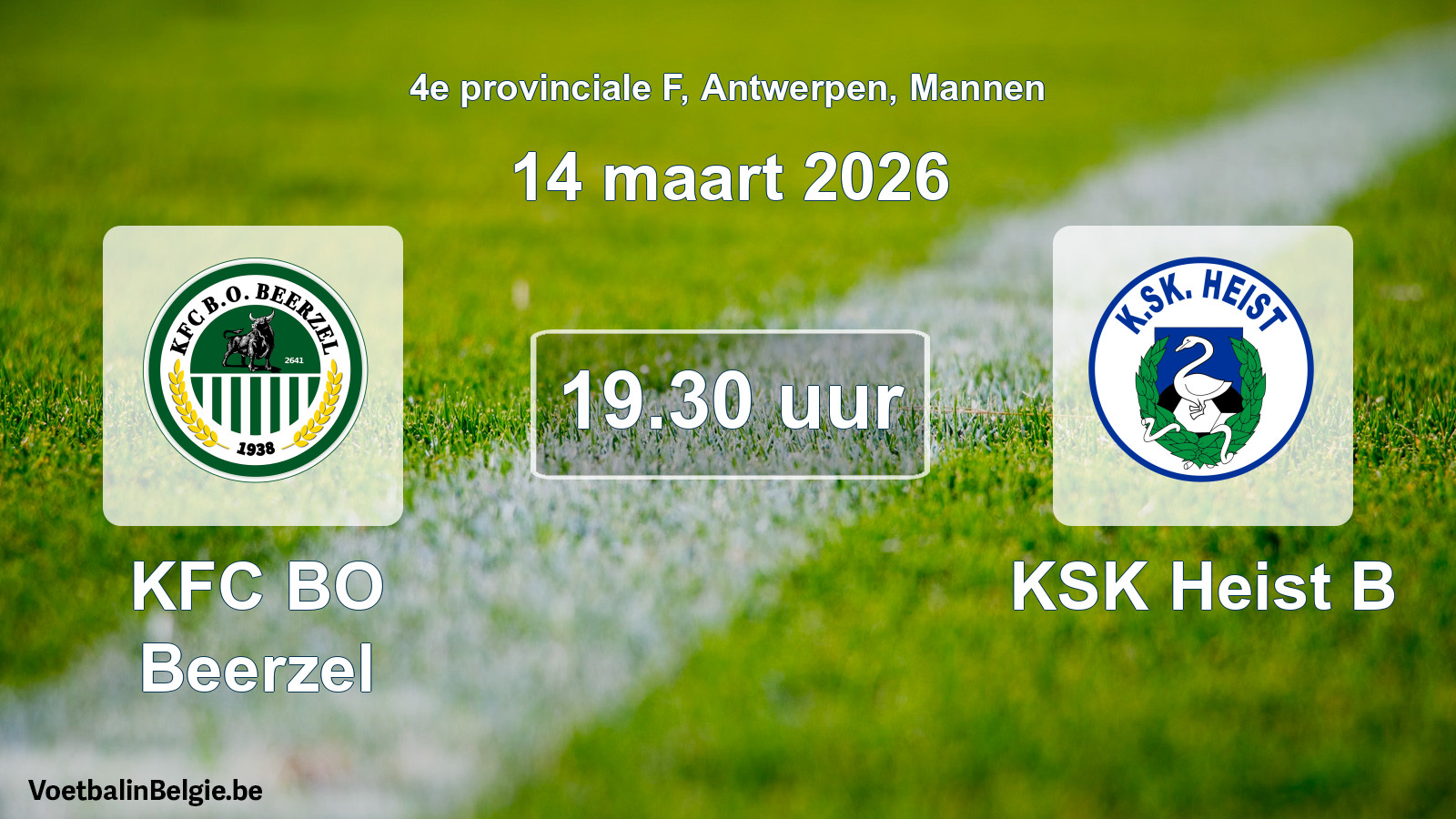 Scheduled match men football: KFC BO Beerzel - KSK Heist B (14 March 2026)