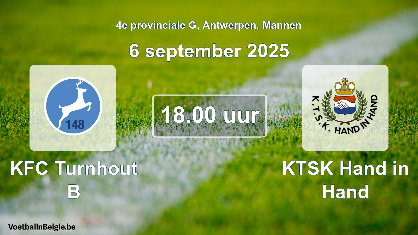 Scheduled match men football: KFC Turnhout B - KTSK Hand in Hand (6 September 2025)