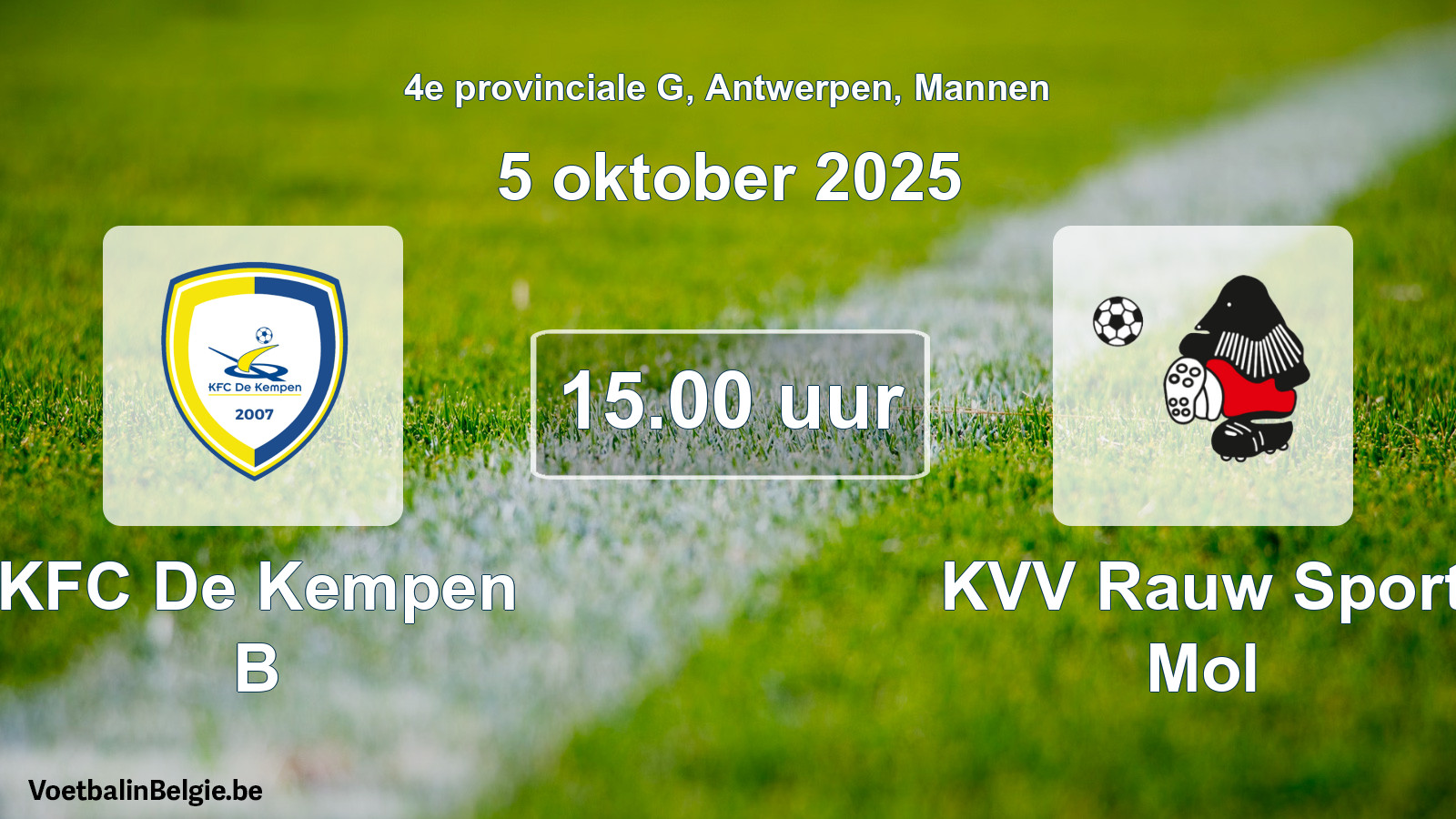 Geplande wedstrijd mannenvoetbal: KFC De Kempen B - KVV Rauw Sport Mol (5 oktober 2025)