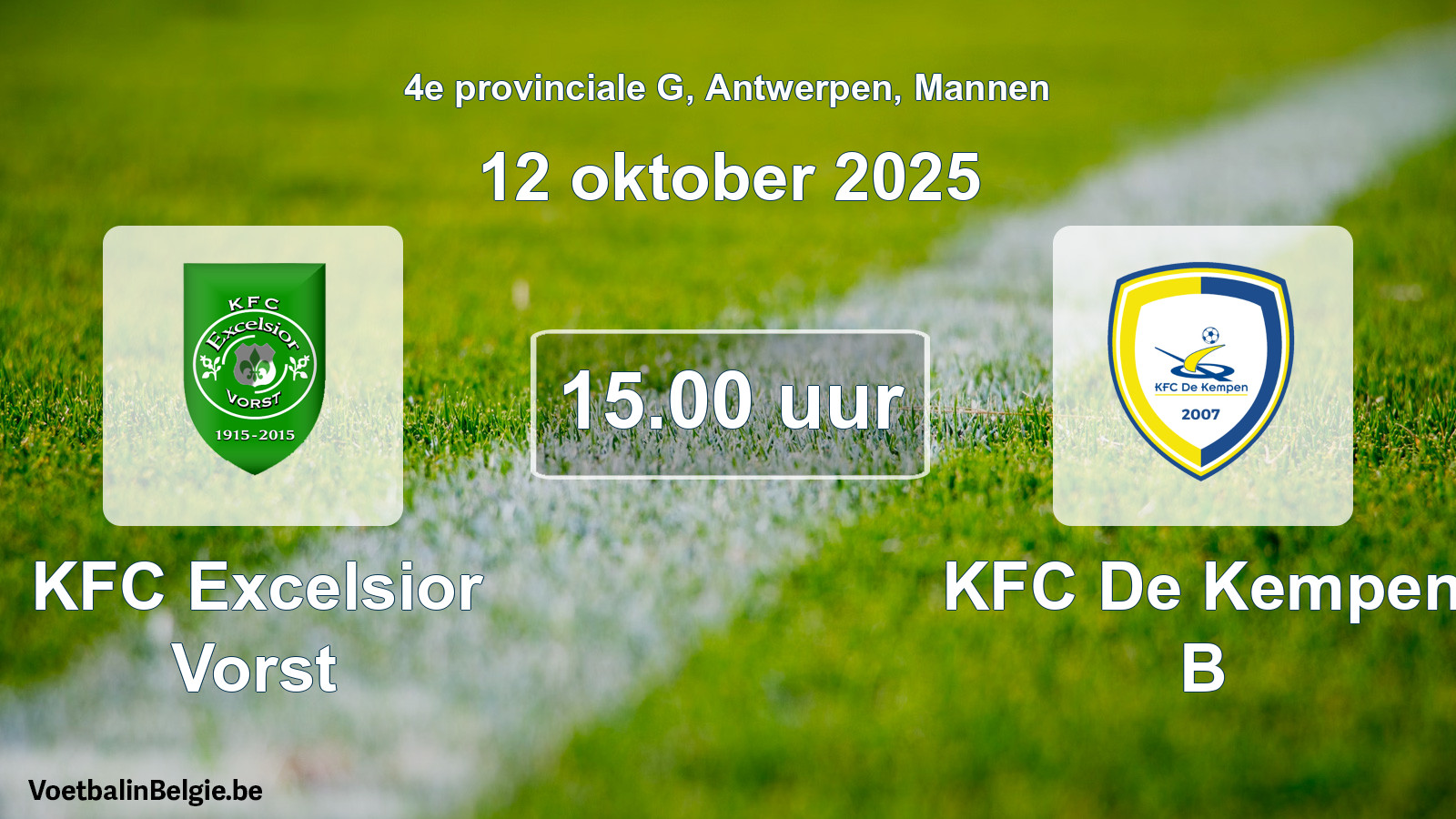 Scheduled match men football: KFC Excelsior Vorst - KFC De Kempen B (12 October 2025)