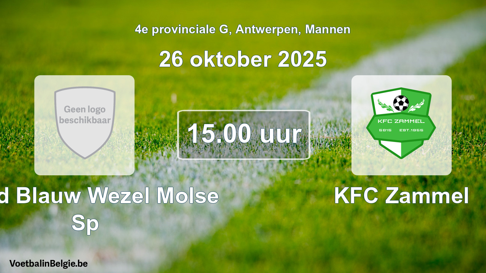 Scheduled match men football: Rood Blauw Wezel Molse Sp - KFC Zammel (26 October 2025)