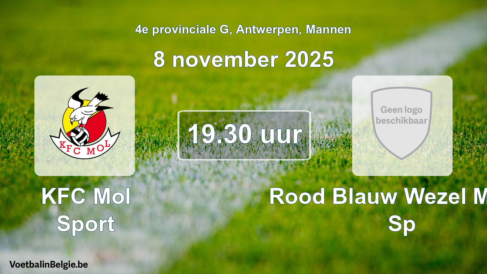 Scheduled match men football: KFC Mol Sport - Rood Blauw Wezel Molse Sp (8 November 2025)
