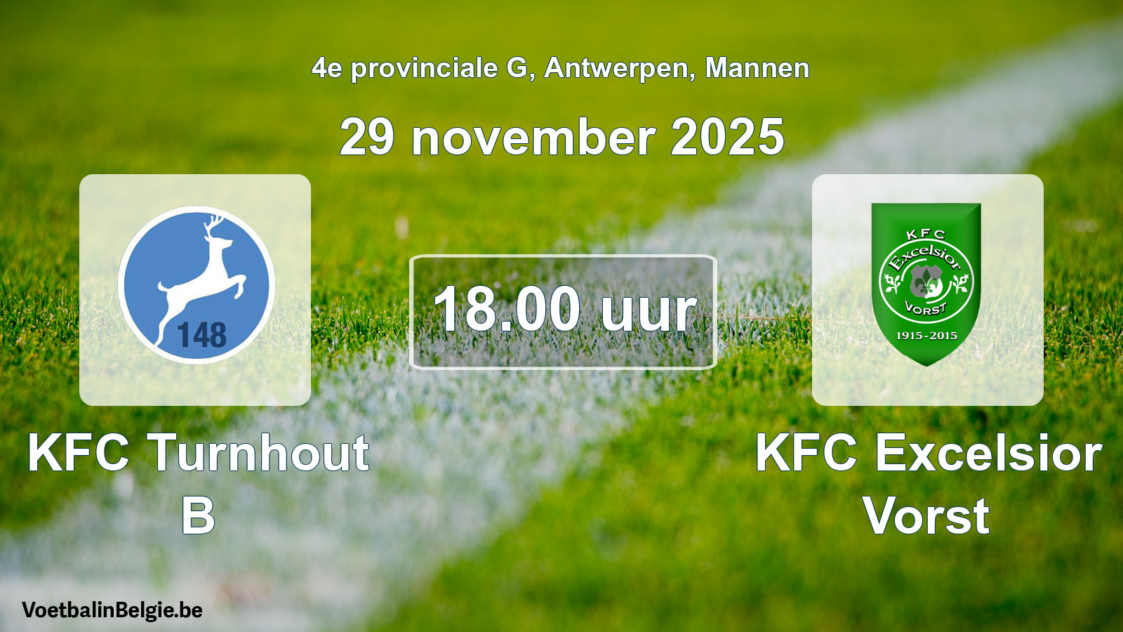 Scheduled match men football: KFC Turnhout B - KFC Excelsior Vorst (29 November 2025)