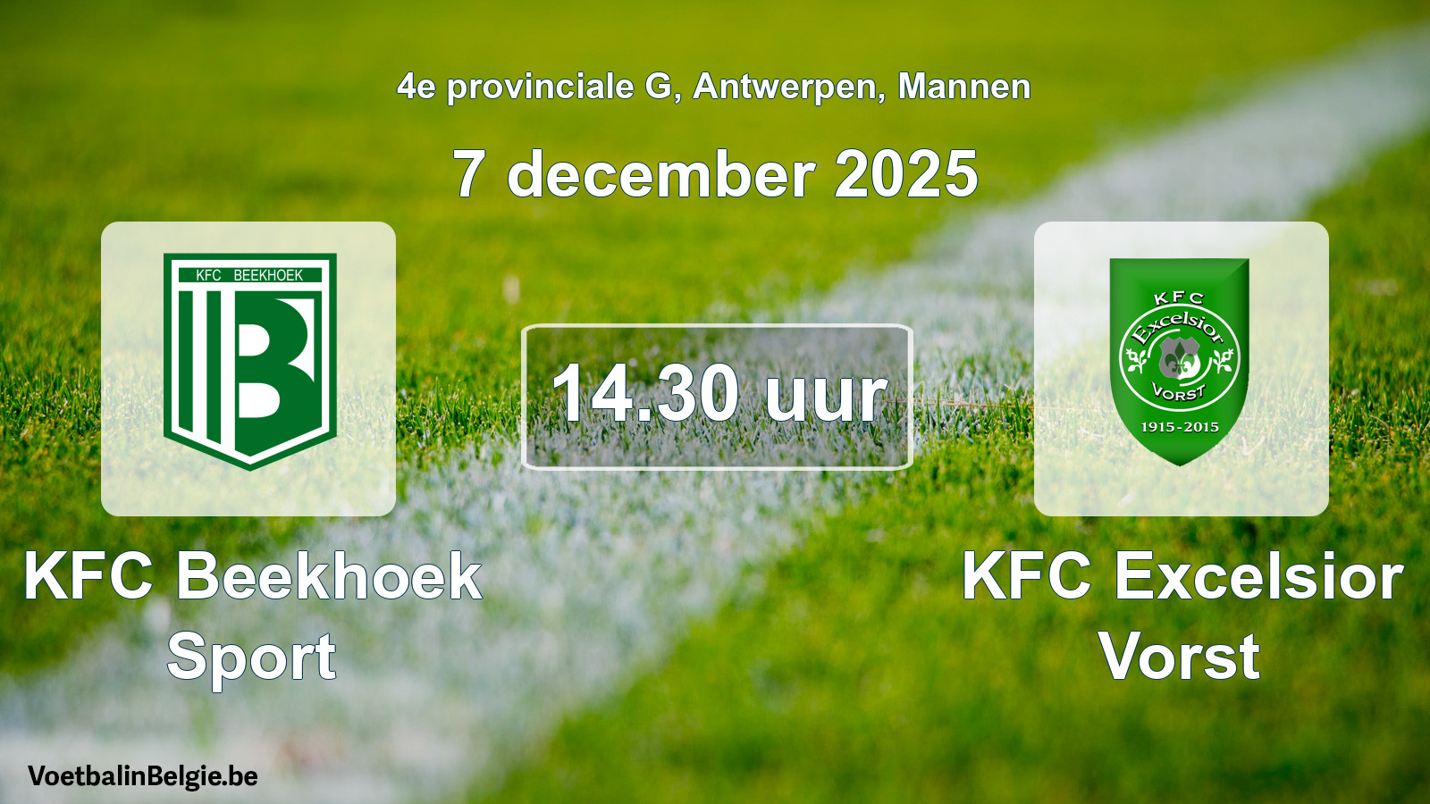 Geplande wedstrijd mannenvoetbal: KFC Beekhoek Sport - KFC Excelsior Vorst (7 december 2025)