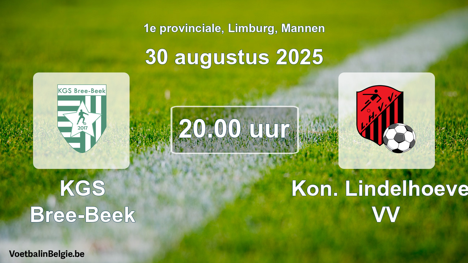 Scheduled match men football: KGS Bree-Beek - Kon. Lindelhoeven VV (30 August 2025)