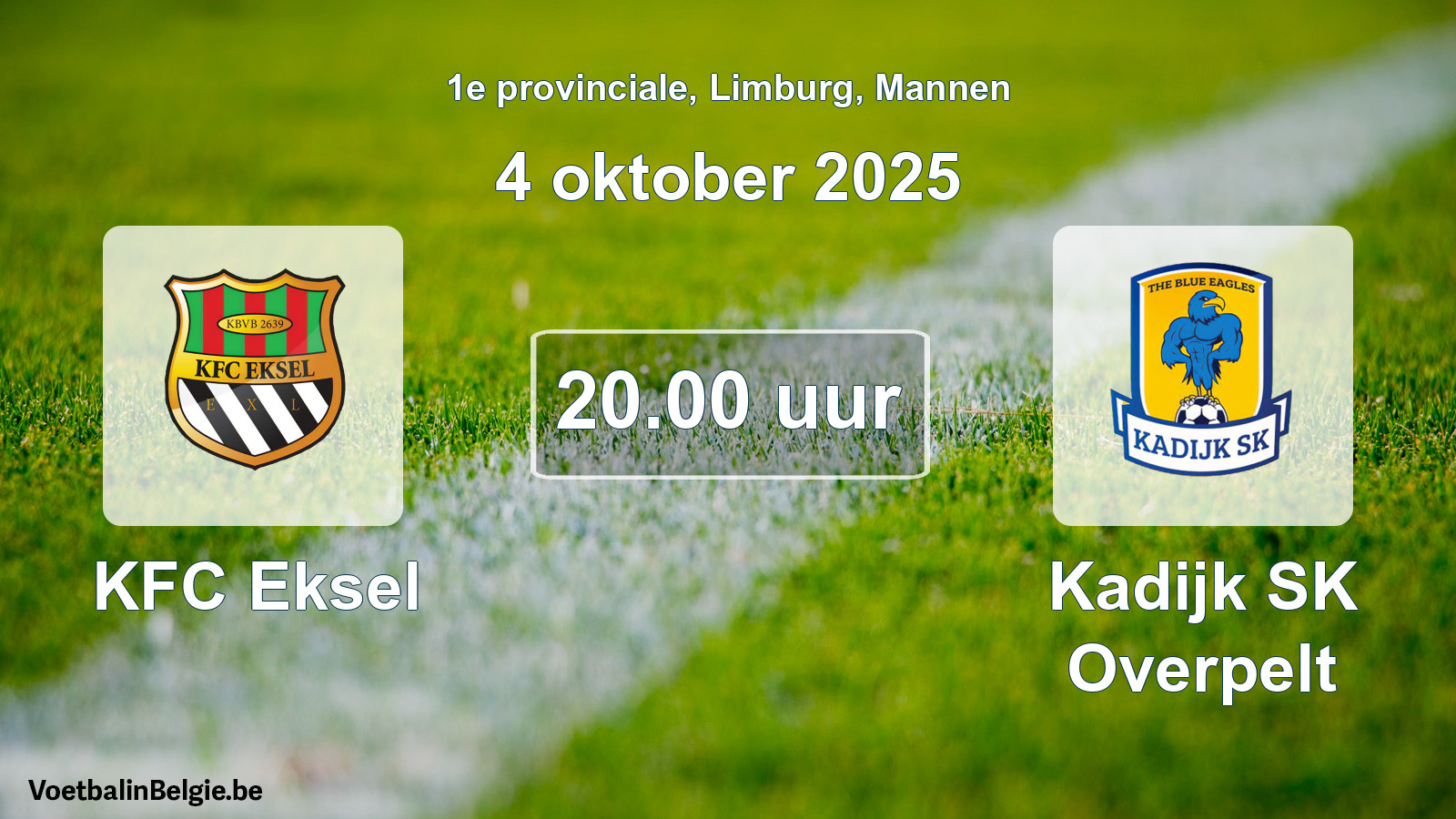 Scheduled match men football: KFC Eksel - Kadijk SK Overpelt (4 October 2025)