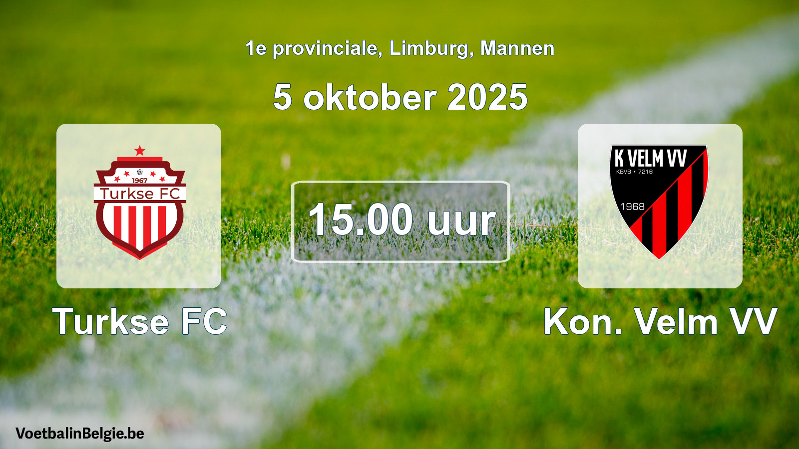 Scheduled match men football: Turkse FC - Kon. Velm VV (5 October 2025)