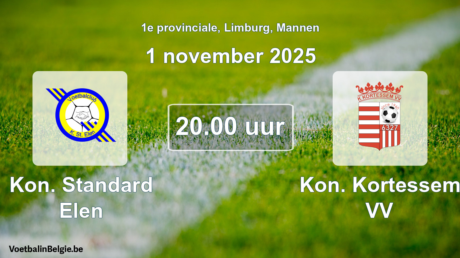 Scheduled match men football: Kon. Standard Elen - Kon. Kortessem VV (1 November 2025)