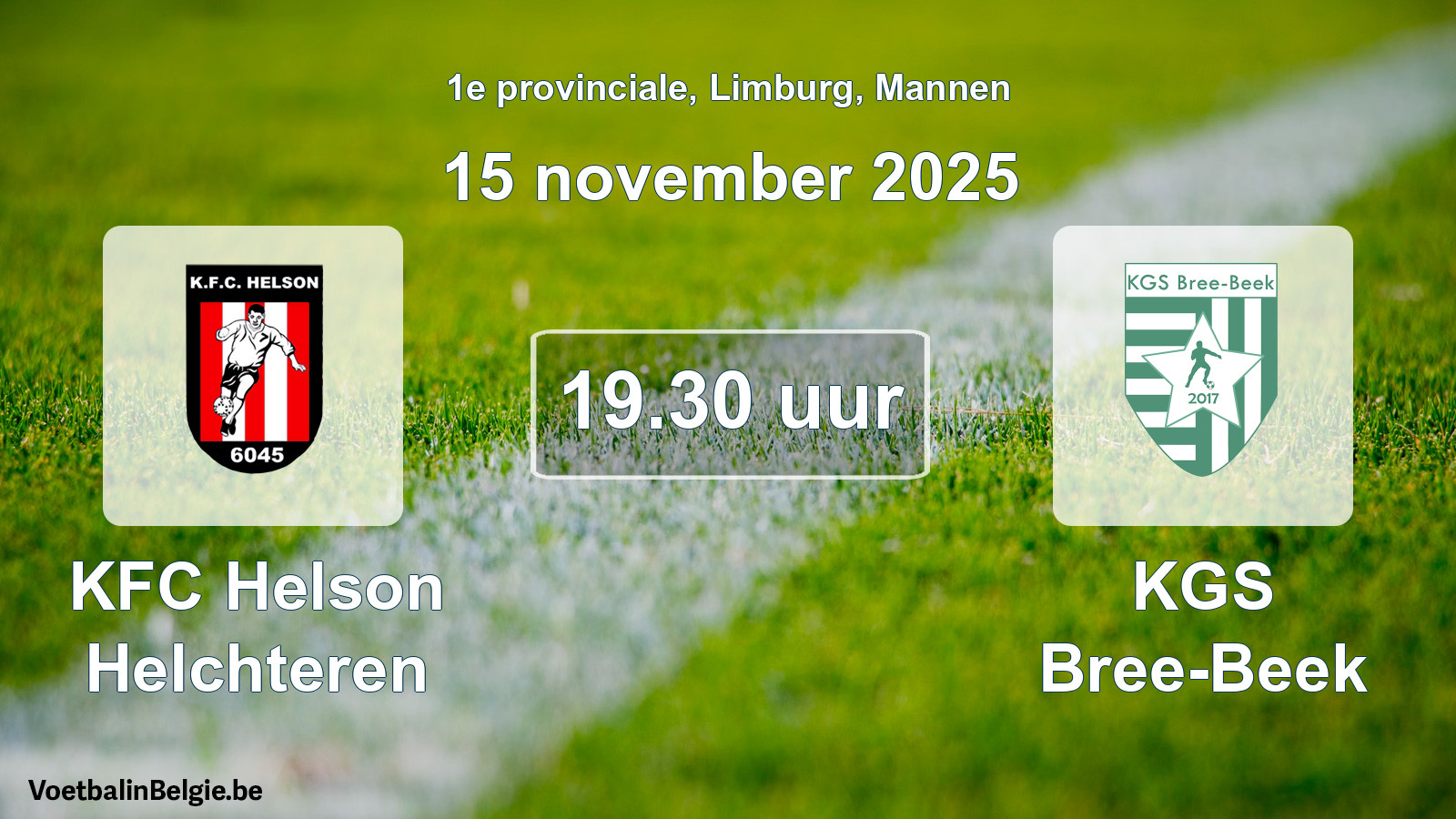 Scheduled match men football: KFC Helson Helchteren - KGS Bree-Beek (15 November 2025)