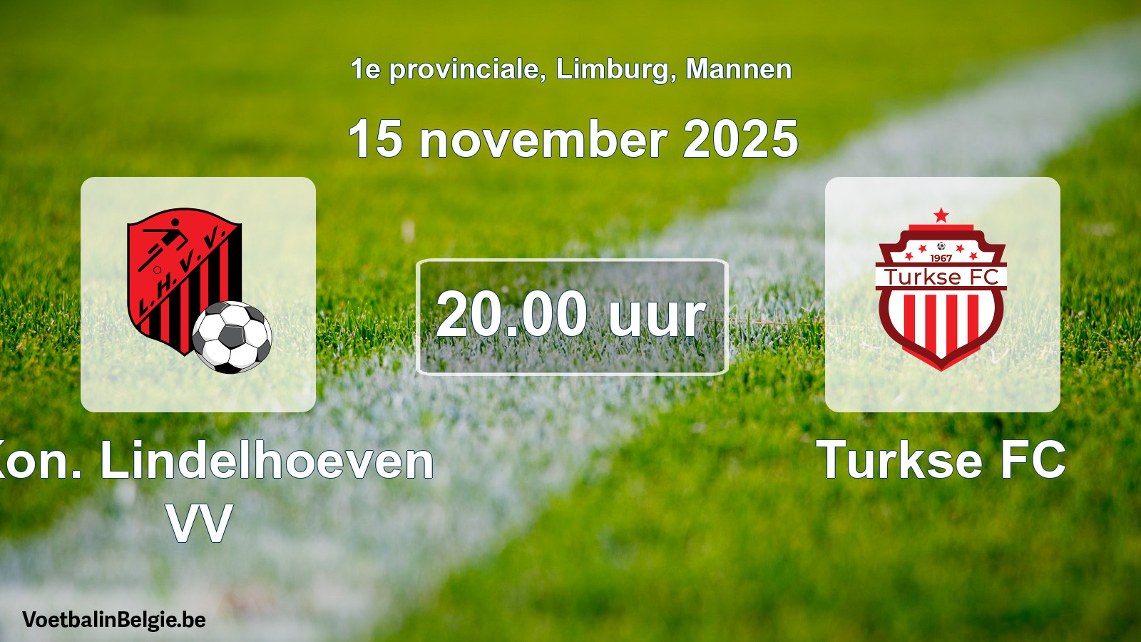 Geplande wedstrijd mannenvoetbal: Kon. Lindelhoeven VV - Turkse FC (15 november 2025)