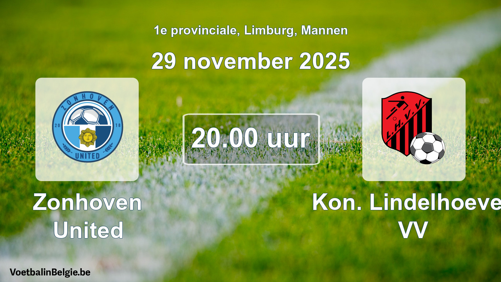 Geplantes Spiel männer-Fußball: Zonhoven United - Kon. Lindelhoeven VV (29 November 2025)