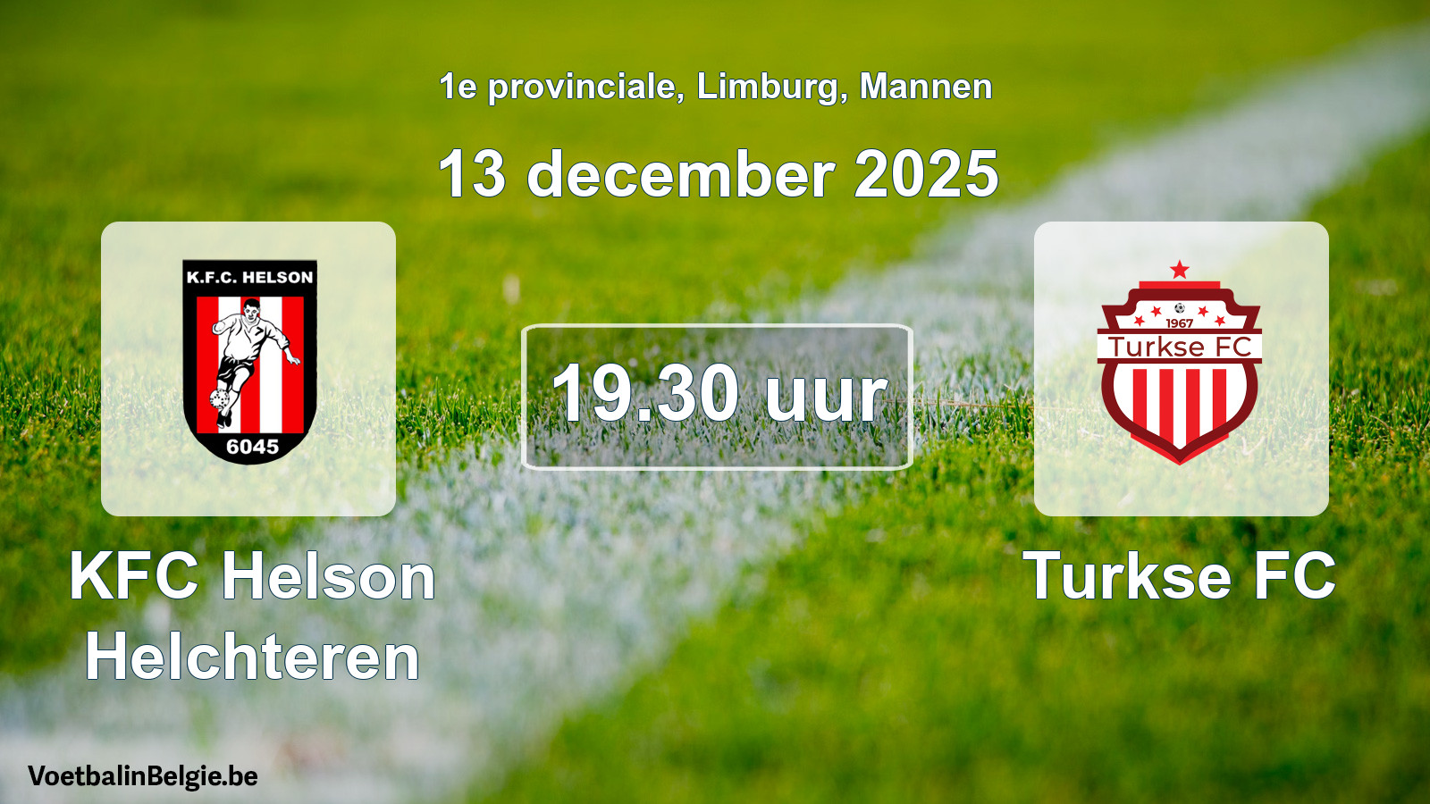 Geplande wedstrijd mannenvoetbal: KFC Helson Helchteren - Turkse FC (13 december 2025)