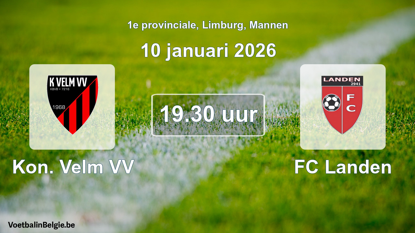Scheduled match men football: Kon. Velm VV - FC Landen (10 January 2026)