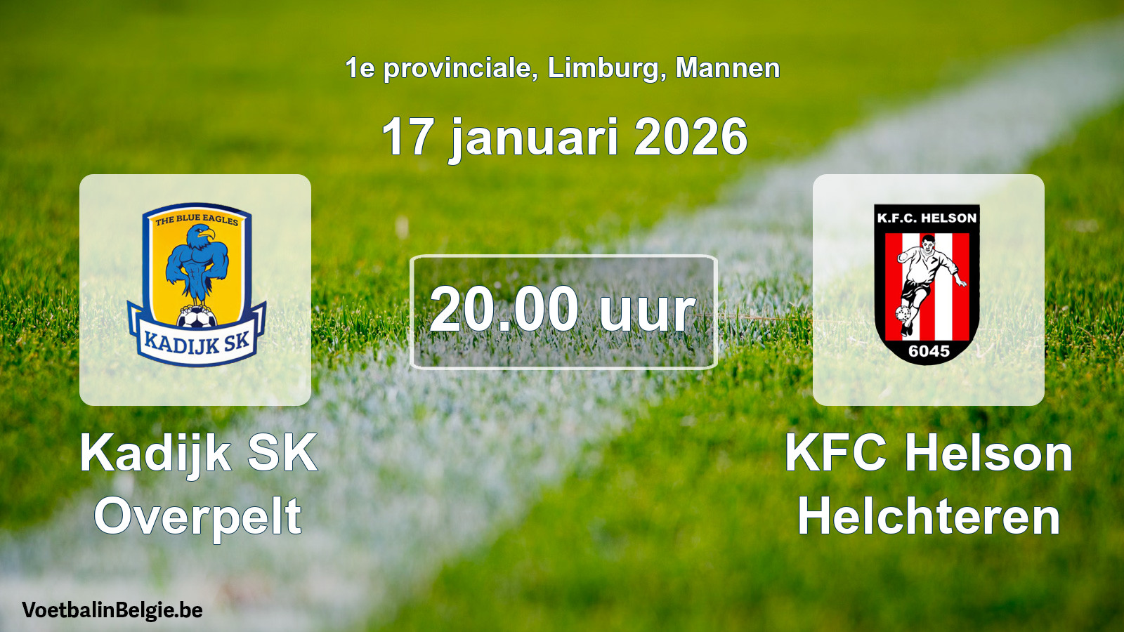 Scheduled match men football: Kadijk SK Overpelt - KFC Helson Helchteren (17 January 2026)