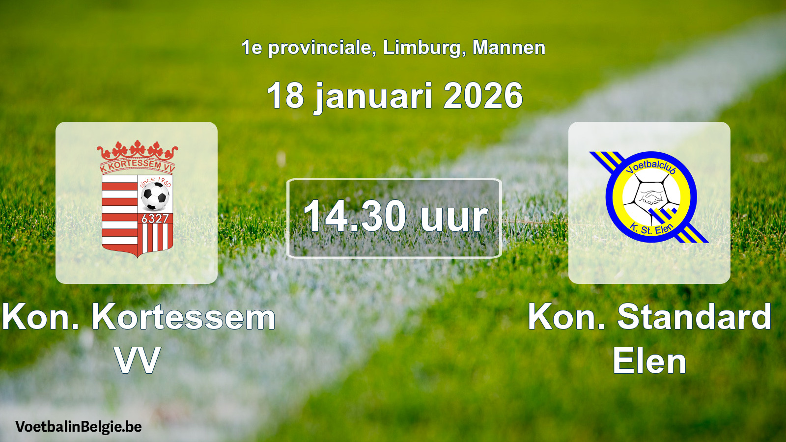 Scheduled match men football: Kon. Kortessem VV - Kon. Standard Elen (18 January 2026)