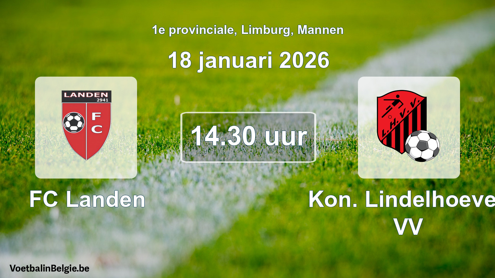Geplande wedstrijd mannenvoetbal: FC Landen - Kon. Lindelhoeven VV (18 januari 2026)