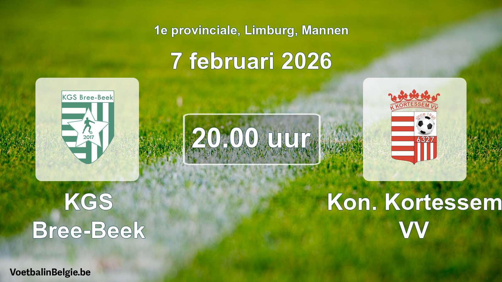 Scheduled match men football: KGS Bree-Beek - Kon. Kortessem VV (7 February 2026)