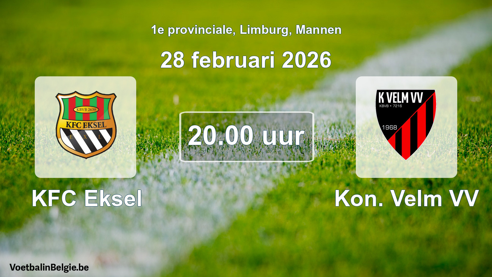 Scheduled match men football: KFC Eksel - Kon. Velm VV (28 February 2026)