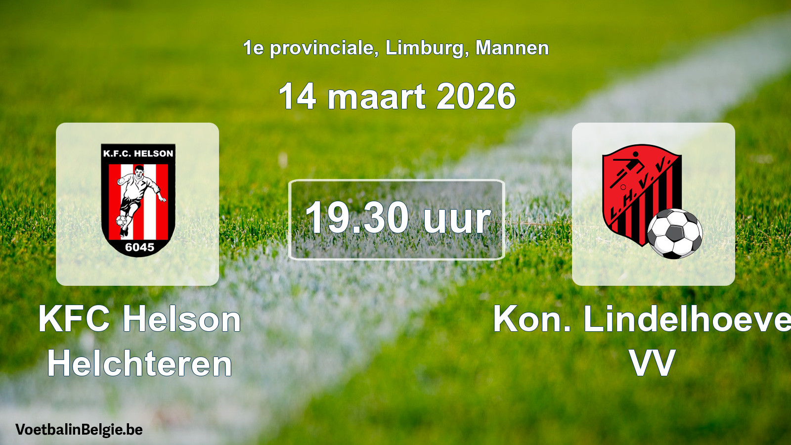 Scheduled match men football: KFC Helson Helchteren - Kon. Lindelhoeven VV (14 March 2026)