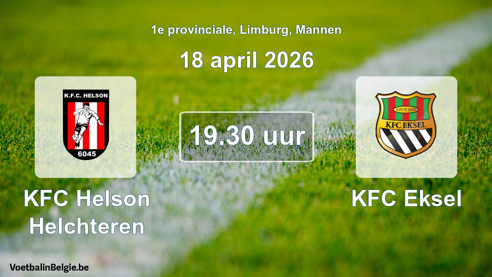 Scheduled match men football: KFC Helson Helchteren - KFC Eksel (18 April 2026)
